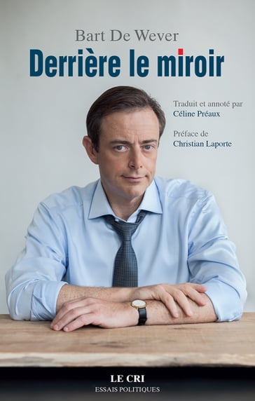 Derrière le miroir - Bart De Wever