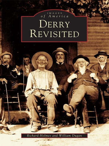 Derry Revisited - Richard Holmes - William Dugan