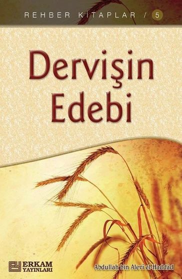 Derviin Edebi-Rehber Kitaplar 5 - Abdullah Bin Alevi El Haddad