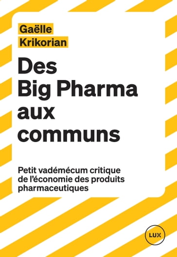 Des Big Pharma aux communs - Gaelle Krikorian