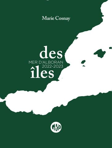 Des Iles 3 - Marie Cosnay