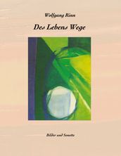 Des Lebens Wege