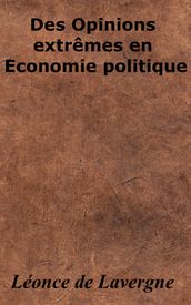 Des Opinions extrêmes en économie politique