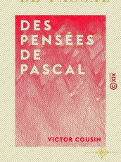Des Pensées de Pascal - Rapport à l Académie française sur la nécessité d une nouvelle édition de cet ouvrage