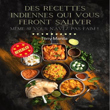 Des Recettes Indiennes Qui Vous Feront Saliver - TONY MANILA