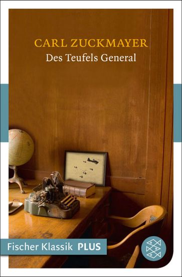 Des Teufels General - Carl Zuckmayer