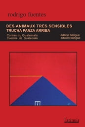 Des animaux très sensibles / Trucha panza arriba (Édition bilingue/Edición bilingüe)