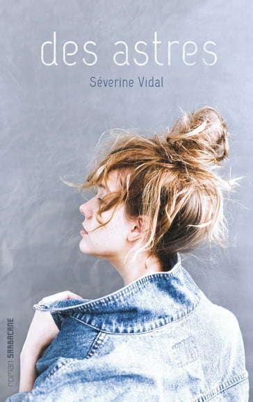 Des astres - Séverine Vidal