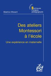 Des ateliers Montessori à l école