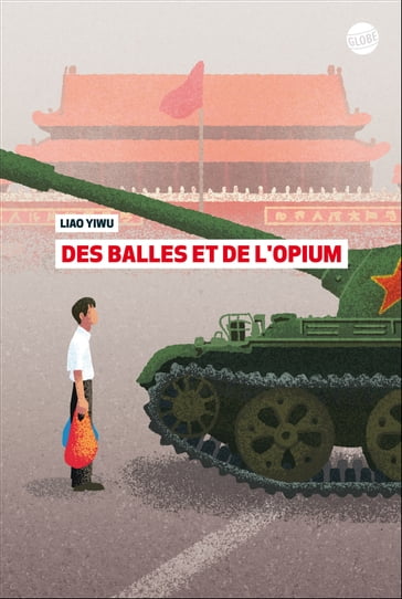 Des balles et de l'opium - Liao Yiwu