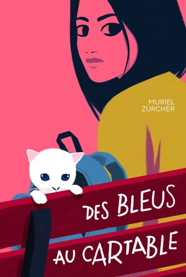 Des bleus au cartable - Muriel Zurcher