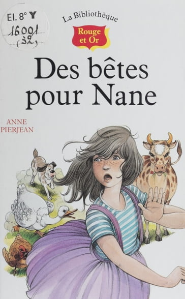 Des bêtes pour Nane - Anne Pierjean