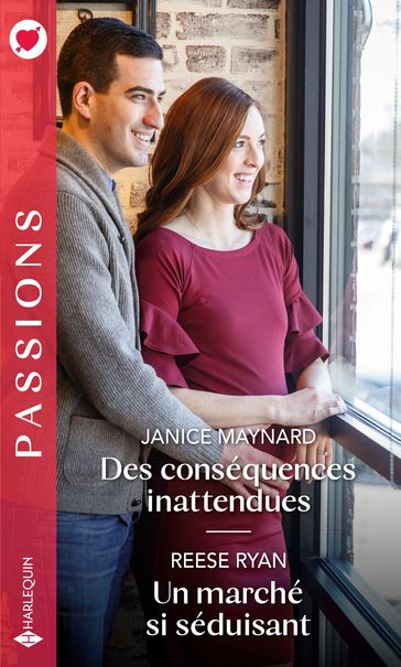 Des conséquences inattendues - Un marché si séduisant - Janice Maynard - Reese Ryan