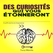 Des curiosités qui vous étonneront