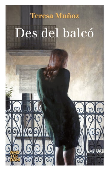 Des del balcó - Teresa Muñoz García