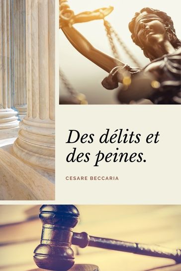 Des délits et des peines (Annoté) - Cesare Beccaria - Voltaire