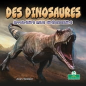 Des dinosaures effrayants mais intéressants (Creepy But Cool Dinosaurs)