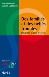 Des familles et des bébés troublés