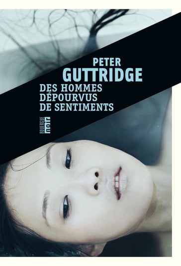 Des hommes dépourvus de sentiments - Peter Guttridge