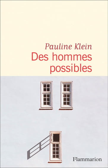 Des hommes possibles - Pauline Klein