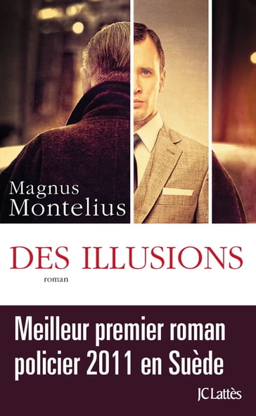 Des illusions - Magnus Montelius