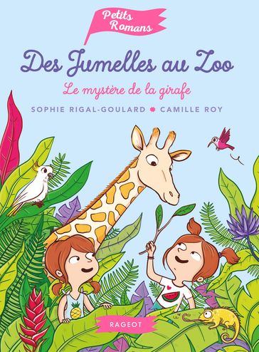 Des jumelles au zoo - Le mystère de la girafe - Sophie Rigal-Goulard