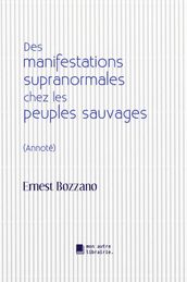 Des manifestations supranormales chez les peuples sauvages