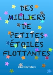 Des milliers de petites étoiles flottantes