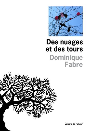 Des nuages et des tours - Dominique Fabre