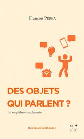 Des objets qui parlent ?