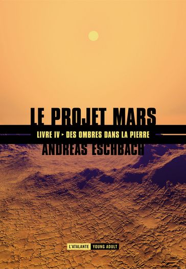 Des ombres dans la pierre - Andreas Eschbach