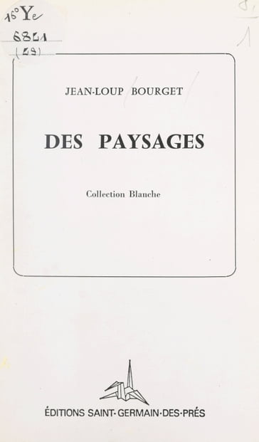 Des paysages - Jean-Loup Bourget