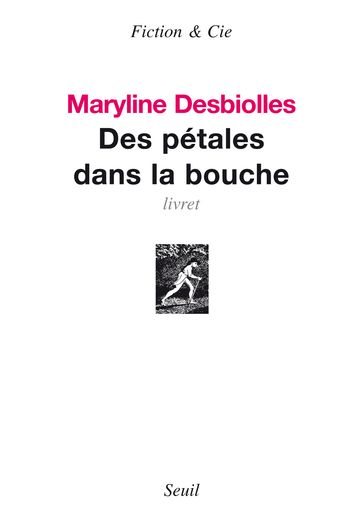 Des pétales dans la bouche - Maryline Desbiolles