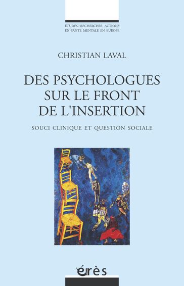 Des psychologues sur le front de l'insertion - Christian Laval