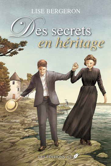 Des secrets en héritage - Lise Bergeron