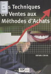 Des techniques de ventes aux méthodes d