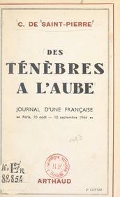 Des ténèbres à l aube