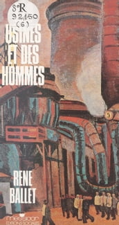 Des usines et des hommes