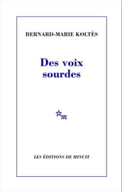 Des voix sourdes