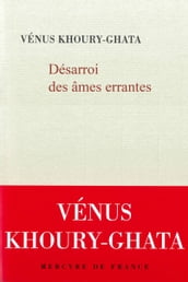 Désarroi des âmes errantes