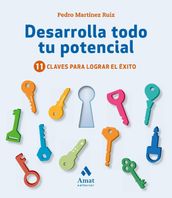 Desarrolla todo tu potencial. Ebook