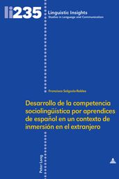 Desarrollo de la competencia sociolingueística por aprendices de español en un contexto de inmersión en el extranjero