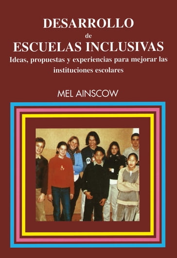 Desarrollo de escuelas inclusivas - Mel Ainscow