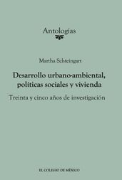 Desarrollo urbano-ambiental, políticas sociales y vivienda