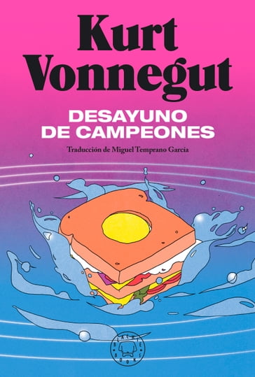 Desayuno de campeones - Kurt Vonnegut - María Medem