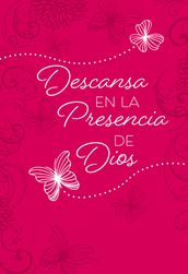 Descansa en la presencia de Dios