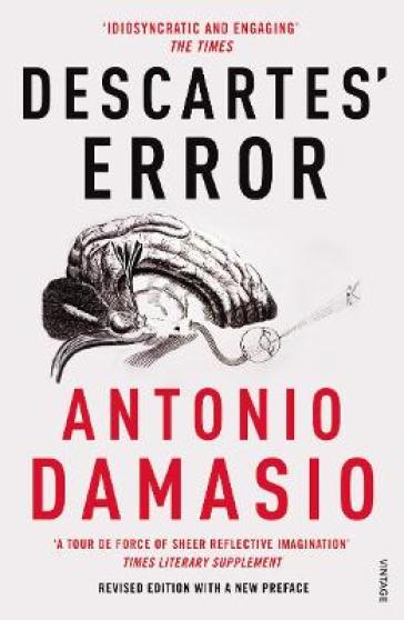 Descartes' Error - Antonio Damasio