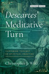 Descartes  Meditative Turn