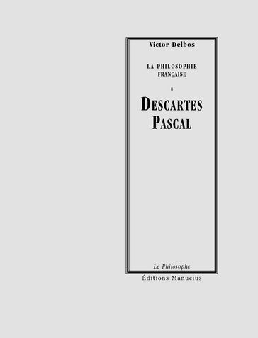 Descartes - Pascal - Victor Delbos