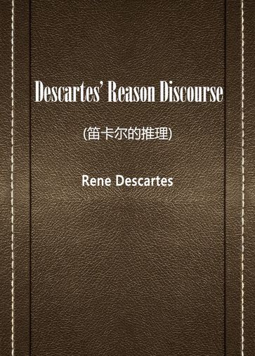 Descartes' Reason Discourse() - Rene Descartes